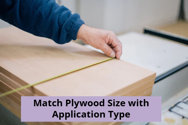Match-Plywood-Size-with-Application-Type
